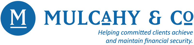 Mulcahy & Co: Helping committed clients achieve and maintain financial security. 
